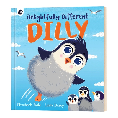 英文原版 愉快又特別的迪莉 各式各样人物 Delightfully Different Dilly 儿童故事绘本 动物企鹅 英文版 进口英语原版书籍