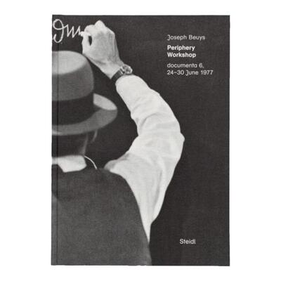 预售 Joseph Beuys约瑟夫博伊斯Joseph Beuys: Periphery Workshop: Documenta 6 24-30 June 1977 Steidl