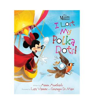 【现货】米妮老鼠--我失去了我的波尔卡舞曲英文儿童绘本虚构类进口原版书精装Minnie Mouse - I Lost My Polka AUERBACH Disney
