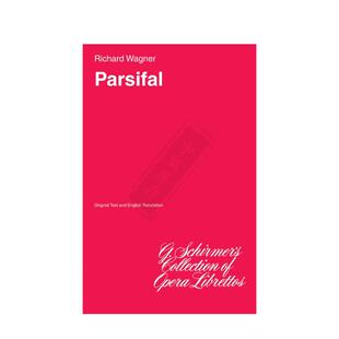 瓦格纳帕西法尔歌剧脚本 希尔默原版乐谱书 Richard Wagner parsifal Libretto Vocal HL50340400