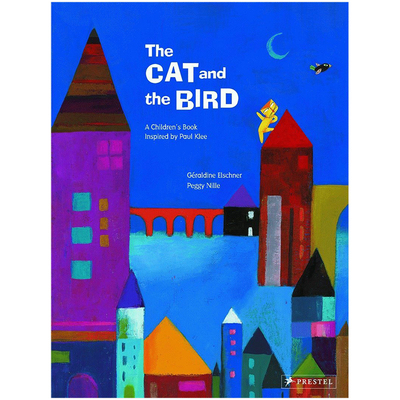 【预售】[PRESTEL出版]The Cat and the Bird 猫和鸟:保罗克利启发的儿童读物 英文原版