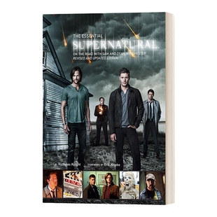 邪恶力量 在路上 剧情解析 英文原版小说 The Essential Supernatural On the Road with Sam and Dean Winchester 英文版 进口书