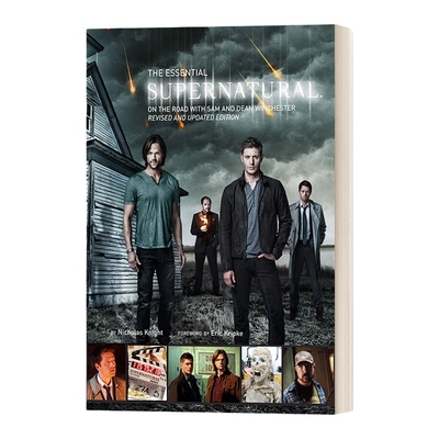邪恶力量 在路上 剧情解析 英文原版小说 The Essential Supernatural On the Road with Sam and Dean Winchester 英文版 进口书