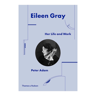 【现货】现代主义设计师艾琳·格雷：她的生活和工作 Eileen Gray: Her Life and Work 英文原版人物插图传记书籍建筑/室内设计