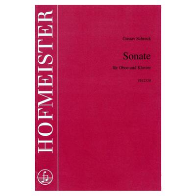 施雷克 奏鸣曲op 13 双簧管和钢琴 霍夫曼斯特原版进口乐谱书 Schreck Gustav Sonate for oboe and piano FH 2320