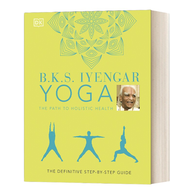 英文原版 精装 B.K.S. Iyengar Yoga The Path to Holistic Health 瑜伽 通往完全健康之路 精装 英文版 进口英语原版书籍
