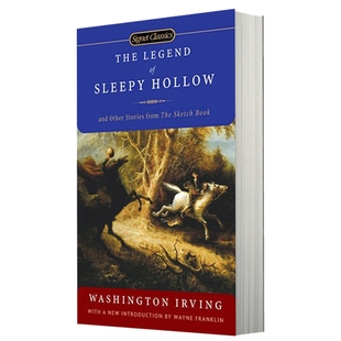 睡谷的传说和见闻札记故事集 The Legend of Sleepy Hollow 英文原版文学书 美国文学经典作品 Washington Irving华盛顿·欧文