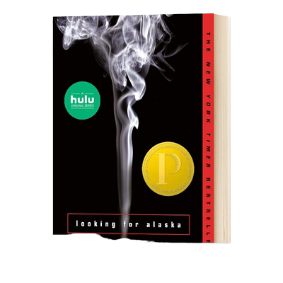 寻找阿拉斯加 英文原版 Looking For Alaska 青少年小说普利策奖作品 英文版 John Green 进口英语原版书籍