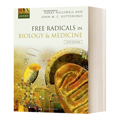 英文原版 Free Radicals in Biology and Medicine 生物学与医学中的自由基 牛津经典教材 第5版 英文版 进口英语原版书籍