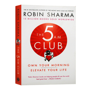 The 5 AM Club 凌晨五点俱乐部 罗宾夏玛 英文原版励志读物 卖掉法拉利的高僧同名作者 Robin Sharma新书 进口英语书籍