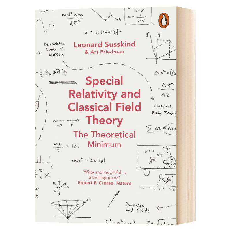 狭义相对论与经典场论 Special Relativity and Classical Field Theory 英文原版 Leonard Susskind 英文版进口原版英语书籍