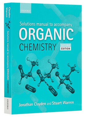 Solutions Manual to accompany Organic Chemistry 英文原版 有机化学配套解答手册 Jonathan Clayden