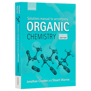 Solutions Manual to accompany Organic Chemistry 英文原版 有机化学配套解答手册 Jonathan Clayden