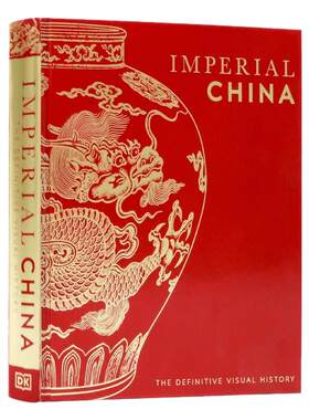 DK百科中华五千年权威视觉指南 英文原版 Imperial China 探索中国重要伟大朝代悠久丰富历史人物文化成就哲学收录 英语读物读本