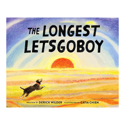 【现货】最长的散步 The Longest Letsgoboy 英文原版3-6岁儿童情感认知启蒙温馨故事绘本 幼儿早教亲子读物Derick Wilder图书