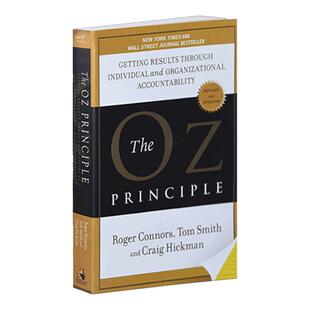 奥兹法则 英文原版 The Oz Principle 效果取决于个人与组织承担责任的能力 英文版 Roger Connors 进口英语原版书籍