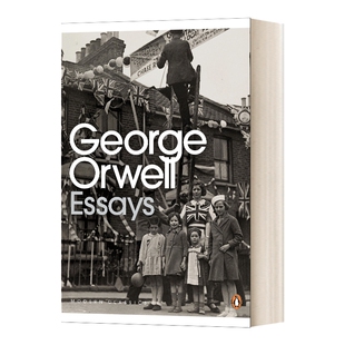英文原版 Essays 随笔散文 现代经典 乔治奥威尔 George Orwell 英文版 进口英语原版书籍