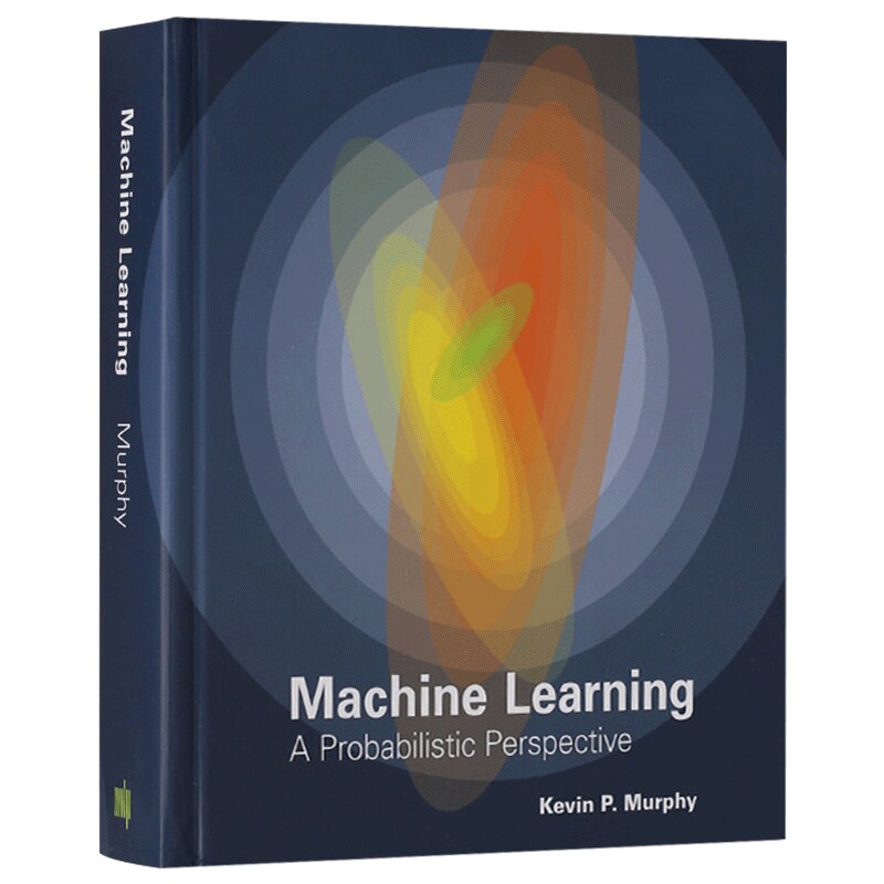 机器学习 从概率的视角分析 英文原版 Machine Learning Kevin Murphy 可搭Deep Learning深度学习 人工智能领域进口教材 精装大开