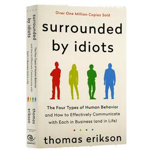 被白痴包围 沟通的困境 英文原版 Surrounded by Idiots:The Four Types of Human Behavior 人类行为的四种模式 心理学畅销书