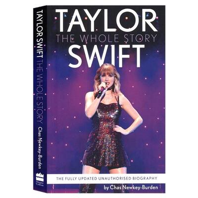 Taylor Swift The Whole Story 泰勒·斯威夫特 完整故事 名人传记 青少年英语课外读物 章节书 英文原版进口图书