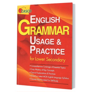 Casco English Grammar Usage & Practice for Lower Secondary 新加坡中学英语语法教和练 教辅练习册 适合7和8年级用