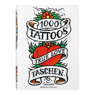 【现货】[TASCHEN出版] 1000 Tattoos 千例文身设计 图案作品鉴赏 tattoo 纹身的历史 英文原版图书籍进口正版 Henk Schiffmacher