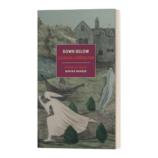 英文原版 Down Below 在下面 超现实主义画家和小说家Leonora Carrington利奥诺拉 卡林顿 英文版 进口英语原版书籍