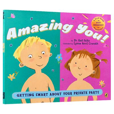 Amazing You 神奇的你 让宝宝了解身体的私密部位 英文原版 幼儿性别启蒙 自我保护 性教育绘本书 教孩子了解自己 男女宝宝的区别