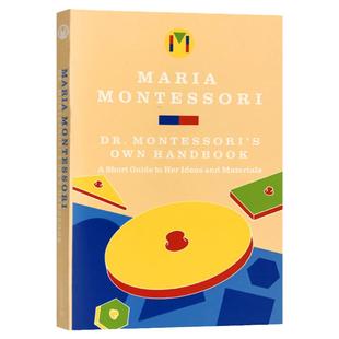 蒙台梭利儿童教育手册 英文原版 Dr. Montessori's Own Handbook 蒙氏家庭育儿全书 进口英语书籍可搭The Montessori Toddler Baby