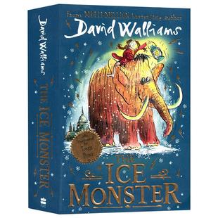 进口英文原版The Ice Monster: from multi-million bestseller David Walliams大卫少年幽默小说系列冰上怪兽猛犸象小说进口