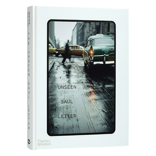 【现货】【翰德图书】The Unseen Saul Leiter,前所未见的索尔·莱特 英文原版图书籍进口正版 摄影-摄影师专辑 Margit Erb