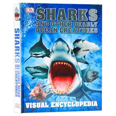 DK视觉百科全书 鲨鱼和其他致命的海洋生物 英文原版 Sharks and Other Deadly Ocean Creatures 图解科普百科读物 精装英文版