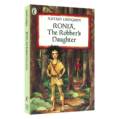 Ronia, the Robber's Daughter 绿林女儿罗妮娅 奇幻冒险故事 青少年章节小说 英文原版进口儿童图书