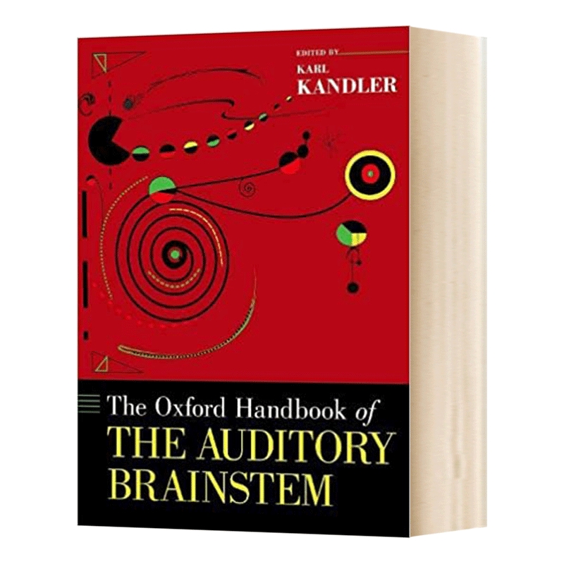 牛津听觉脑干手册 英文原版 The Oxford Handbook of the Auditory Brainstem 英文版 进口英语原版书籍