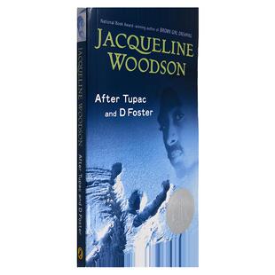 【现货】After Tupac and D Foster 曲终人散之后 纽伯瑞银奖 青少年课外英语阅读读物 10-14岁 蓝思 750L 正版进口 英文原版书