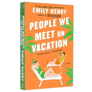 【预售】 People We Meet on Vacation假期遇到的人们 英文原版图书籍进口正版 励志故事美国小说 Emily Henry  纽约时报畅销书
