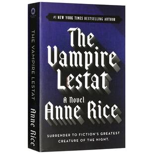 The Vampire Chronicles 2 The Vampire Lestat 吸血鬼编年史2 吸血鬼莱斯特 英文原版奇幻小说 Anne Rice 进口书籍
