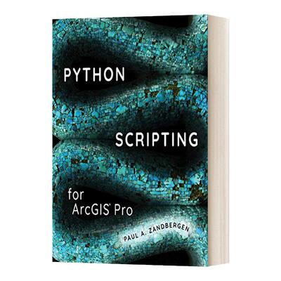 Python Scripting for Arcgis Pro 为Arcgis Pro编写脚本 英文原版