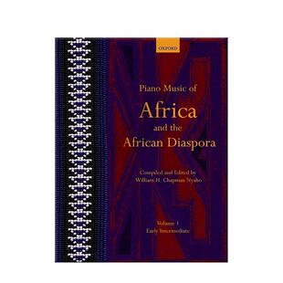 非洲钢琴曲与非洲移民第1卷 Oxford原版乐谱书 Piano Music of Africa and the African Diaspora Volume 1 9780193868229
