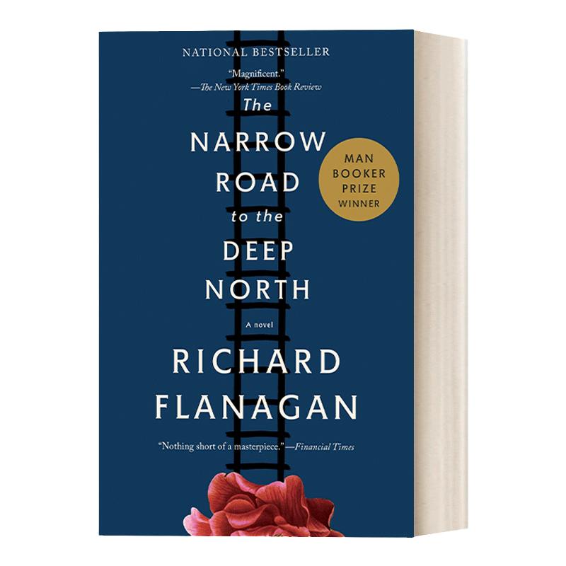 深入北方的小路 英文原版 The Narrow Road to the Deep North 2014布克奖作品 Richard Flanagan 爱与战争 英文版 进口英语书籍