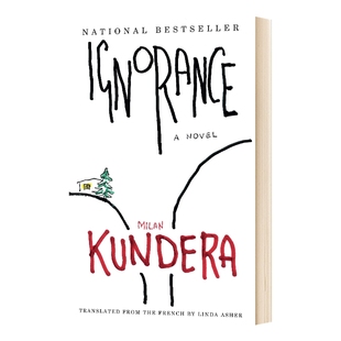 英文原版 Ignorance 米兰·昆德拉 无知 Milan Kundera 英文版 进口英语原版书籍