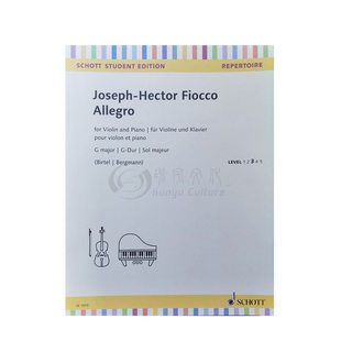 菲奥科 小提琴快板 G大调 附钢伴 德国朔特原版进口乐谱书 Joseph-Hector Fiocco Allegro G major for violin and piano SE1010