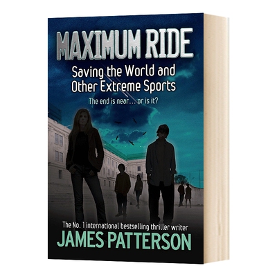 英文原版小说 Maximum Ride Saving the World and Other Extreme Sports 极速飞行3 英文版 进口英语原版书籍