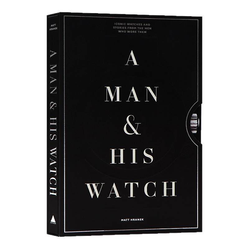 男人和他的手表 英文原版 A Man and His Watch 经典标志手表和故事 手表百科知识大全 精装科普读物