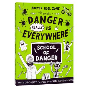 Danger Really Is Everywhere School of Danger 胆小鬼日记3 英文原版儿童小说