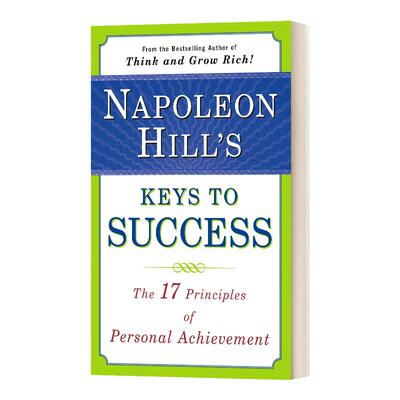 Napoleon Hill's Keys to Success · 17 Napoleon Hill
