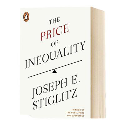 不平等的代价 英文原版 The Price of Inequality 诺贝尔经济学奖得主力作 颠覆你的制度幻觉 斯蒂格利茨 全英文版进口英语书籍