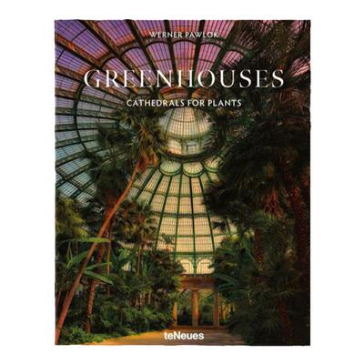 预售 Greenhouses: Cathedrals For Plants温室：绿植教堂