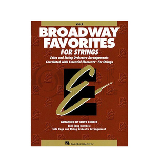 弦乐的基本要素 百老汇珍藏 中提琴教材 海伦德原版乐谱书 CONLEY ESSENTIAL ELEMENTS BROADWAY FAVORITES VIOLA HL00868041