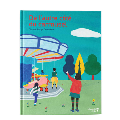 【现货】旋转木马的另一边 法文原版儿童绘本 De l’autre côté du carrousel 3-6岁儿童阅读 睡前故事 游园会场景
